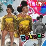 Bounce by Yemi Alade