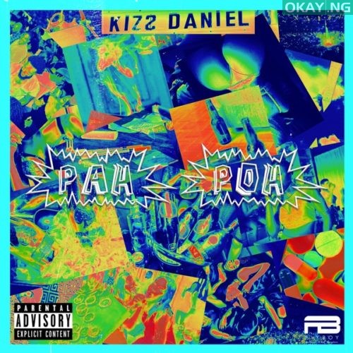 Pah Poh by Kizz Daniel