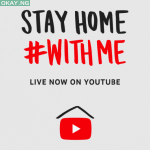 YouTube ‘Stay Home #With Me’