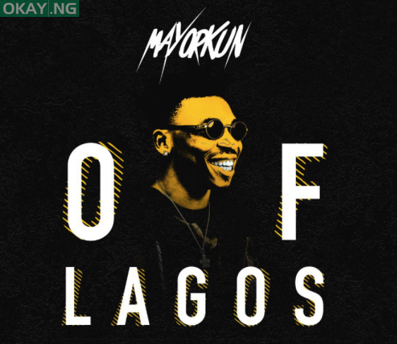 Of Lagos by Mayorkun