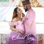 Banky W - FInal Say