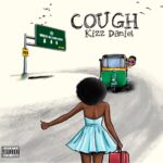 Cough (Odo) by Kizz Daniel