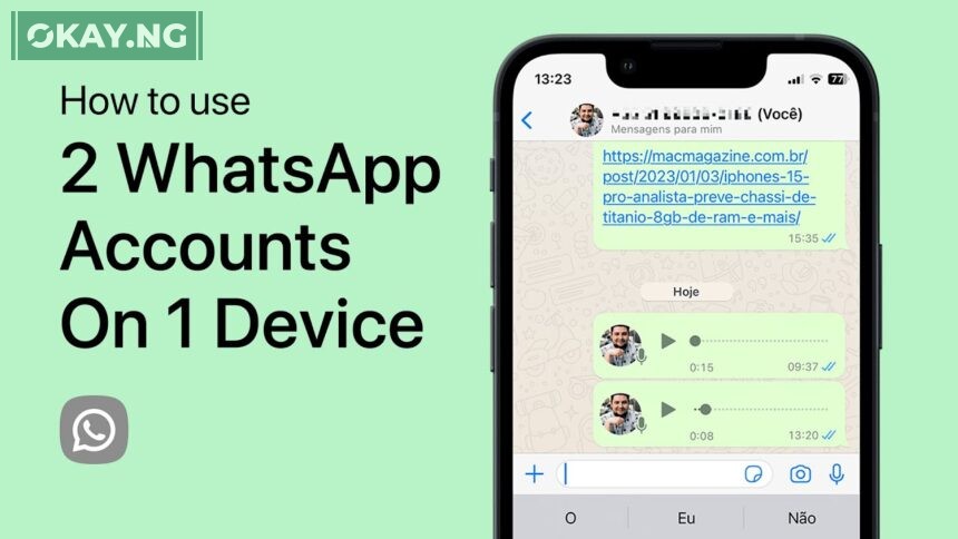 Step-by-Step Guide: How to Use Two WhatsApp Accounts on One Phone