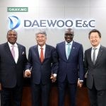 Chief Joseph Penawou- Country Chairman, Daewoo E&C Nigeria, Mr. Wonju Jung- Group Chairman Daewoo E&C, GCEO NNPC Ltd., Mr. Mele Kyari and Mr. Jungwan Baek- CEO & President Daewoo E&C